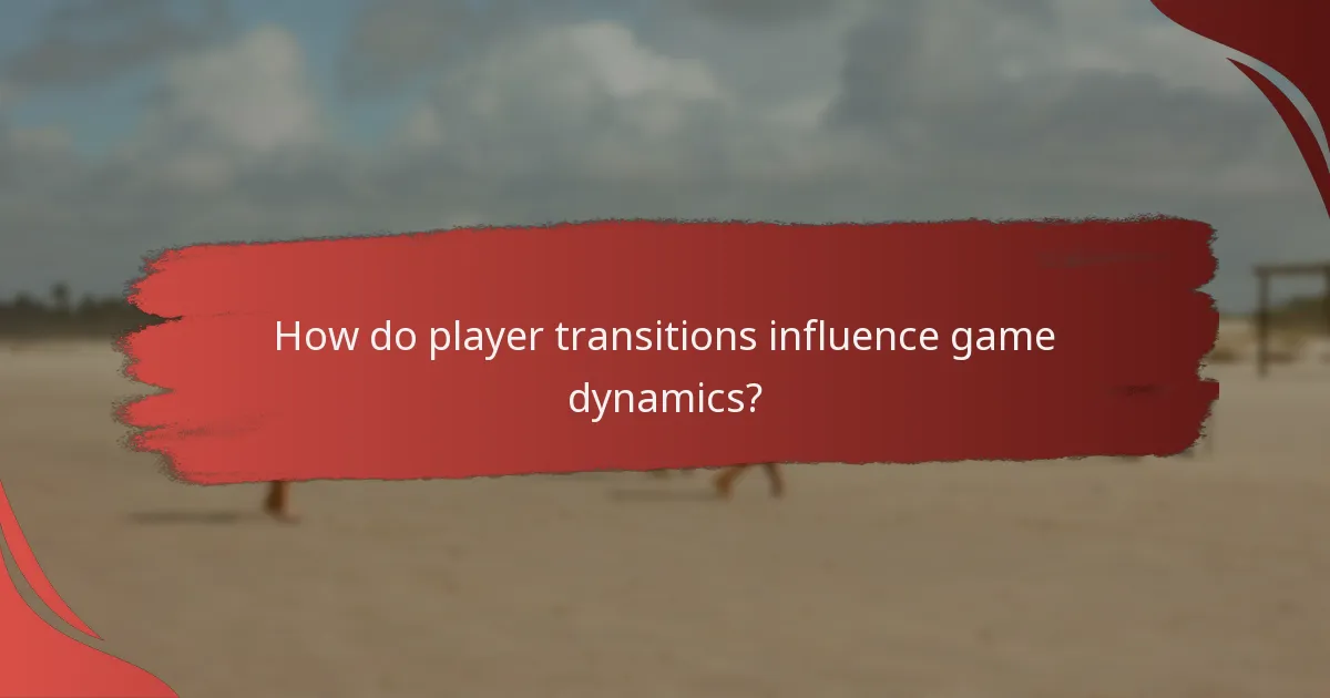 How do player transitions influence game dynamics?